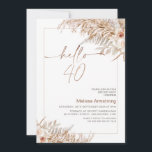 Boho Floral mit Pampas Frame 40. Geburtstag Einladung<br><div class="desc">Boho Floral mit Pampas Frame 40. Geburtstag Einladung Elegant und üppige böhmische Blumen hallo 40 Geburtstags Einladung in natürlichen Töne mit einigen Rose,  Pampas Gras und Farn-Blätter. Diese blumengeschmückte 40. Geburtstagseinladung mit einer modernen Kalligraphie und einem feinen Rahmen.</div>