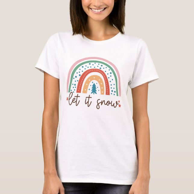 Boho "Let It Snow" Regenbogen | T-Shirt (Vorderseite)