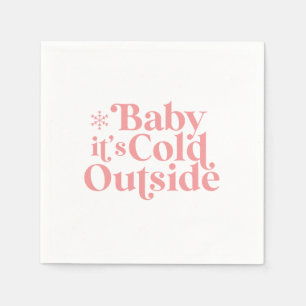 Boho Modern Schrift Baby, es ist kalt draußen Serviette