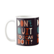 Boho Motivierend Tasse nicht aufhören, es zu tun