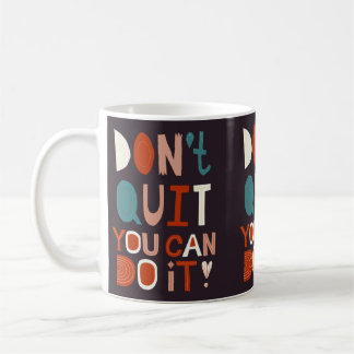 Boho Motivierend Tasse nicht aufhören, es zu tun