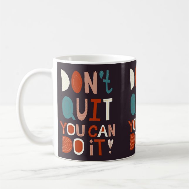 Boho Motivierend Tasse nicht aufhören, es zu tun (Links)