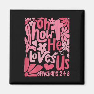 Boho Oh, wie er uns Jesus Christliche Werte Liebe Magnet