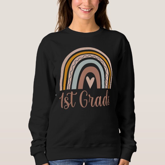 Boho Rainbow 1st Grade Teacher Student  Back To Sc Sweatshirt (Vorderseite)