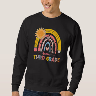 Boho Rainbow Teacher Team Dritter Grad Erster Tag Sweatshirt