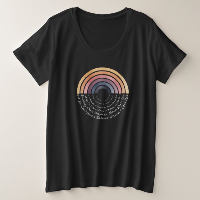 Boho Rainbow Wisdom: Happiness & Rain Quote Art Große Größe T-Shirt (Design vorne)