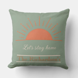 Boho Sage Let's Stay Home Pillow Sunrise Design Kissen