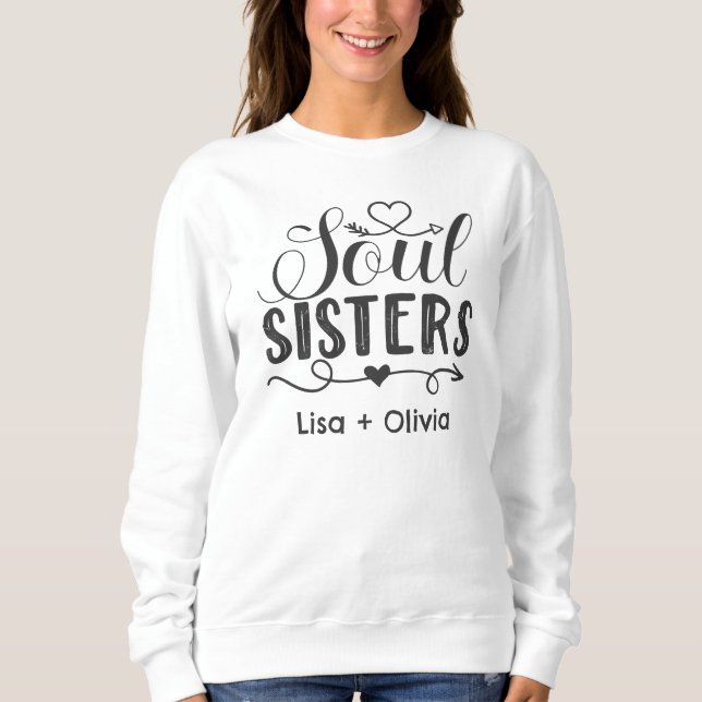 Boho Soul Sisters Individuelle Name Bester Freund Sweatshirt (Vorderseite)