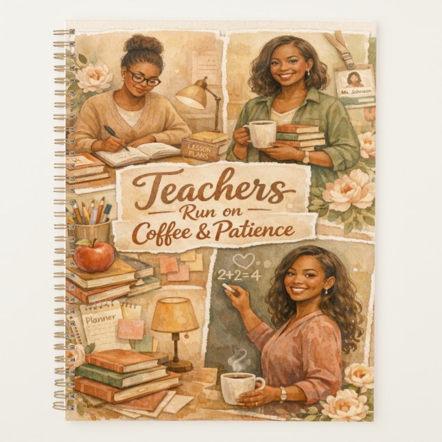 Boho Teachers run on coffee and patience  (Devant)