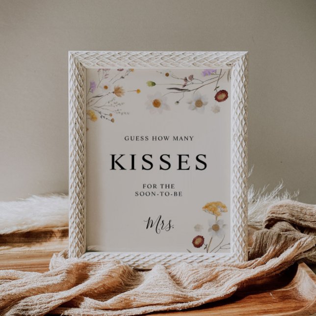 Boho Wildfloral Kisses Wedding Sign Poster (Von Creator hochgeladen)