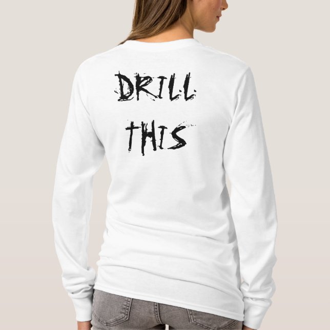 Bohren Sie diesen Hoodie T-Shirt (Rückseite)
