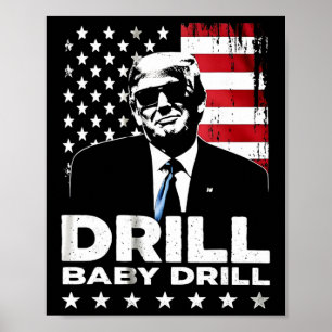 Bohrer für Bohrer Amerikanisch 2025 Trump Präsiden Poster