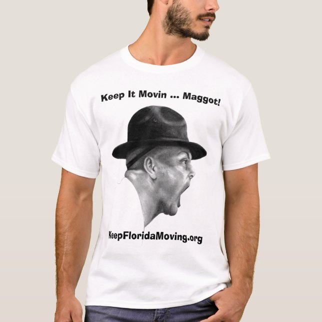 Bohrgerät-Sergeant, behalten es Movin… Made! T-Shirt (Vorderseite)