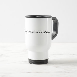 Boire dans une tasse rend l'esprit sobre