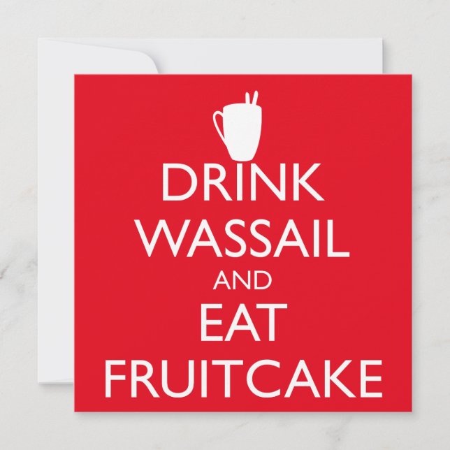 BOIRE WASSAIL ET MANGER FRUITCAKE Invitation (Devant)