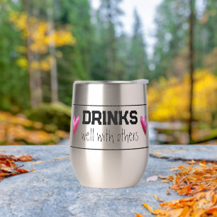 Bois Bien Avec D'Autres Vins Thermal Tumbler