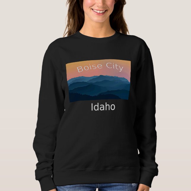 Boise City Idaho Mountain sunset hometown Sweatshirt (Vorderseite)