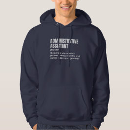 Bold Admin Assistant Spaß Hoodie