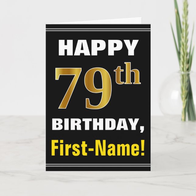 Bold, Black, Faux Gold 79th Birthday w/ Name Card Karte (Vorderseite)