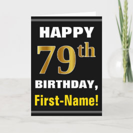 Bold, Black, Faux Gold 79th Birthday w/ Name Card Karte