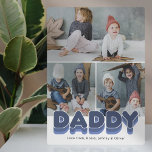 Bold Daddy Family Moments Photo Fotoplatte<br><div class="desc">Modern father photo plaque featuring 3 family pictures for you to replace with your own,  the title 'DADDY" in a bold blue shadow font,  and the kids names.</div>