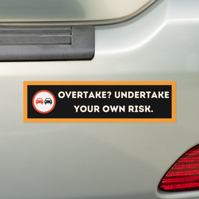 Bold Edgy Overtaking Warning Bumper Sticker Autoaufkleber (Auf Auto)