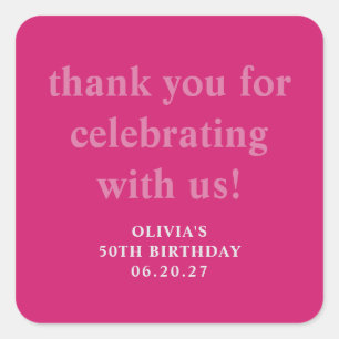 Bold Hot Pink 50. Geburtstag Custom Vielen Dank Quadratischer Aufkleber