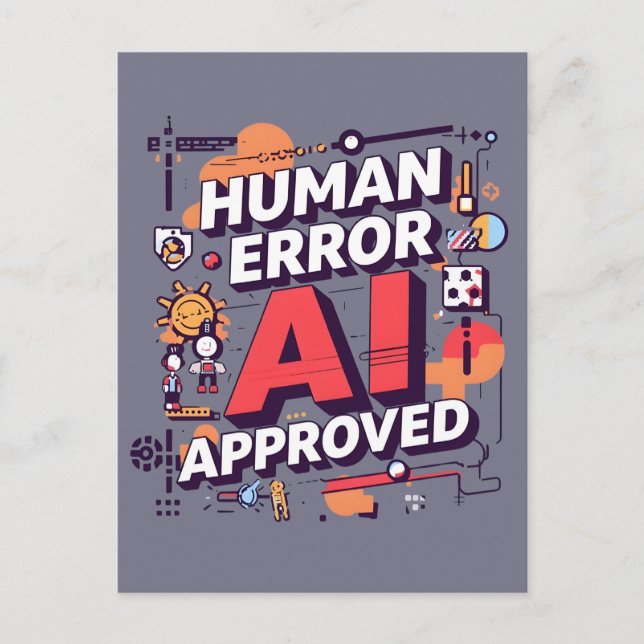 Bold “Human Error, AI Approved” Digital Art Postkarte (Vorderseite)