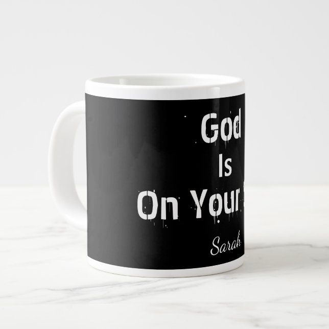 Bold Modern Black Name Faith God Is On Your Side  Jumbo-Tasse (Vorderseite Links)