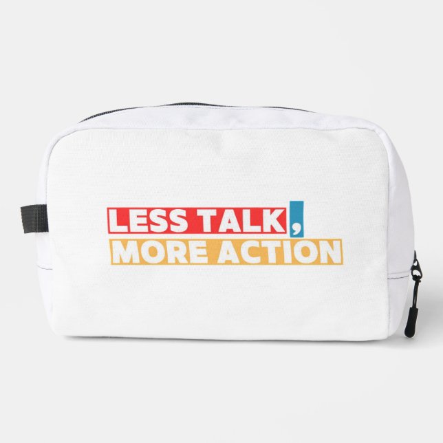 Bold Motivational Quote – Less Talk, More Action Waschbeutel (Vorderseite)
