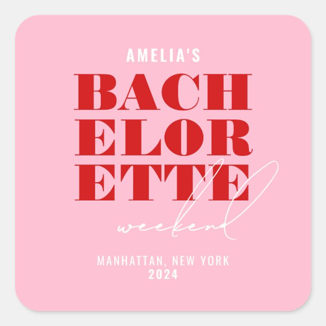 Bold Pink & Red Bachelorette Weekend Quadratischer Aufkleber (Vorderseite)