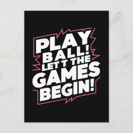 Bold Play Ball Sports Quote Art Postkarte