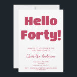 Bold Typografie Viva Magenta Moderne 40. Geburtsta Einladung<br><div class="desc">Kühne Typografie viva magenta und weiß Moderne 40. Geburtstag Einladung. Feiern Sie Ihren 40. Geburtstag stilvoll.</div>