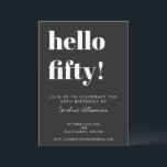 Bold Typografy Black Modern 50. Geburtstagsparty Einladung<br><div class="desc">Kühne Typografie Moderne 50. Geburtstagsparty Einladung in Schwarz-Weiß. - der gesamte Text ist editierbar,  sodass er für jedes Alter verwendet werden kann.</div>