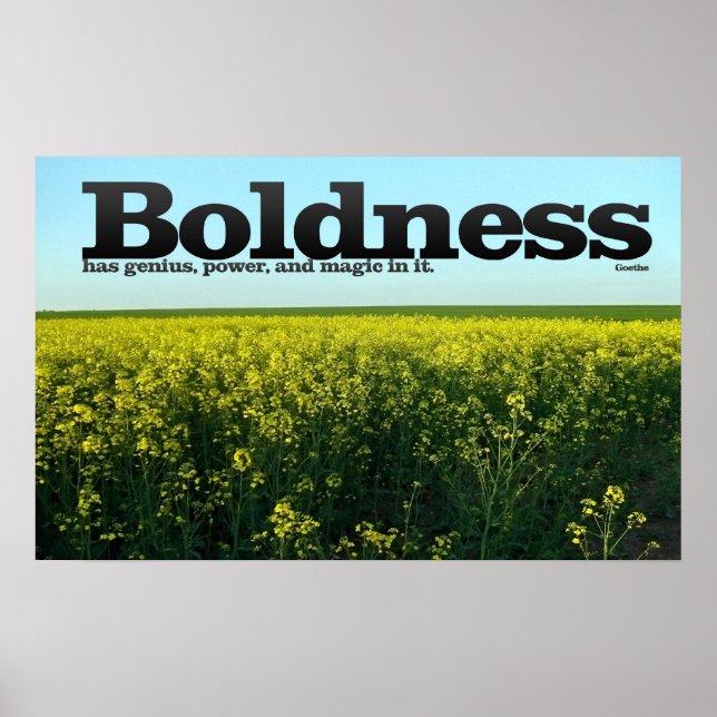 Boldness Motivierend Poster Print (Vorne)