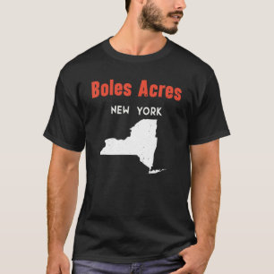 Boles Acres New York USA Bundesstaat Amerika Reise T-Shirt