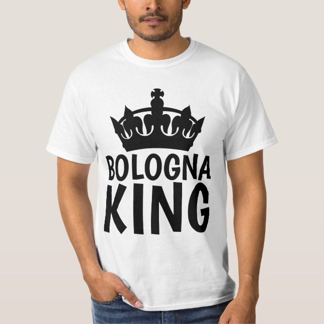 BOLOGNA KING T - SHIRT (Vorderseite)