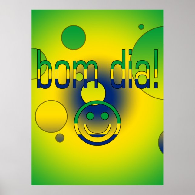 Bom Dia! Brasilien Flaggen Pop Art Poster (Vorne)