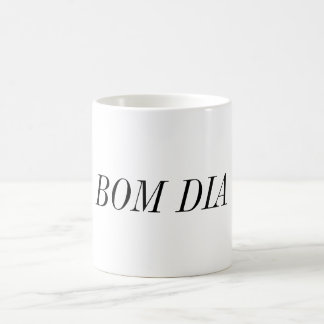 Bom Dia (Guten Morgen) Kaffeetasse