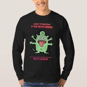 Bomb-Techniker sehen, wie ich Redewendungen grafis T-Shirt