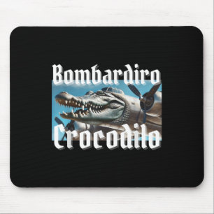 Bombardiro Bombardino Crocodilo Funny Italian Brai Mousepad