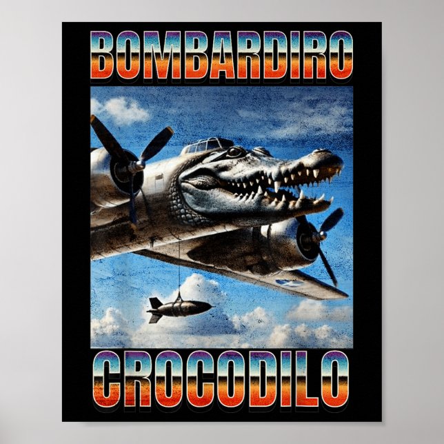 Bombardiro Crocodilo Funny Trendy Italian Brainrot Poster (Vorne)