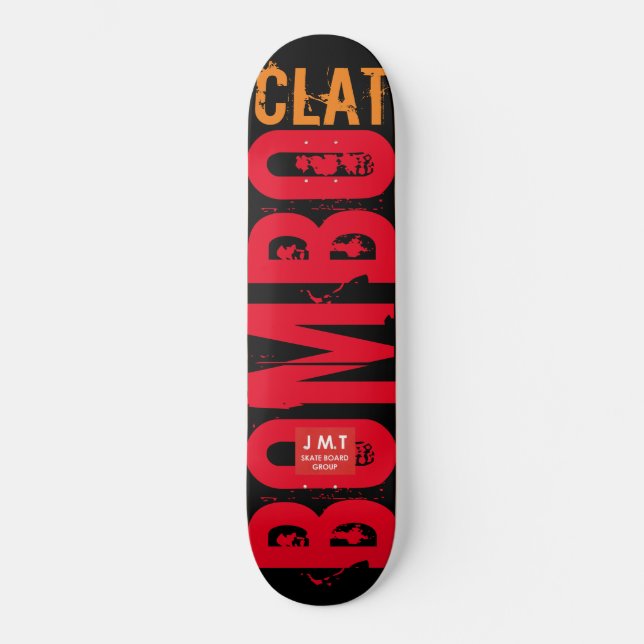 BOMBO CLAT Skateboard (Vorderseite)