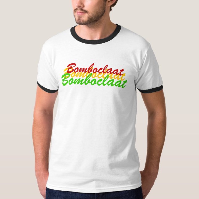 Bomboclaat, Bomboclaat, Bomboclaat T-Shirt (Vorderseite)