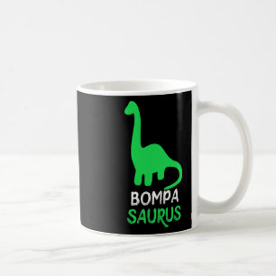 Bompa-saurus Lustiger Dino Dinosaurier Bompasaurus Kaffeetasse