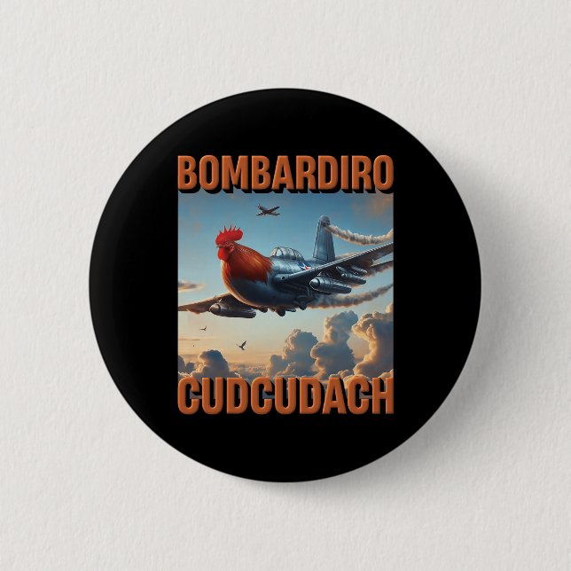 Bomrdiro Cudcudach Italien Brainrot Flugzeug Hahn  Button (Vorderseite)