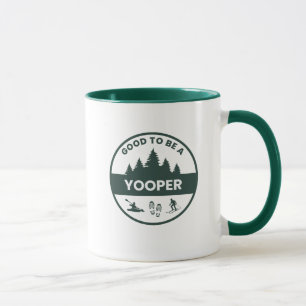 Bon D'Être Une Mug De Café Yooper