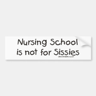 BonafideNurse_-_Nursing_School_not_for_Sissies Autoaufkleber