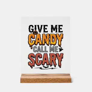 Bonbons d'Halloween Donnez-moi des bonbons Appelez