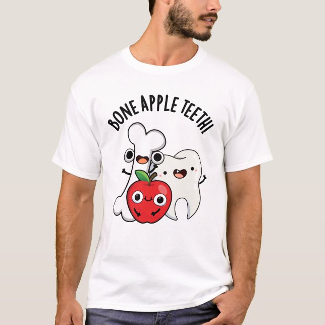 Bone Apple Teeth Funny Bona Appetit Pun  T-Shirt (Vorderseite)